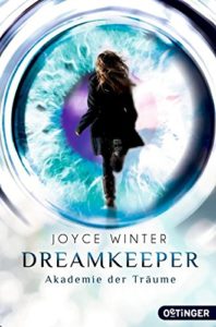 alt="dreamkeeper akademie der Träume bd 1"