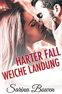 alt="Harter Fall Weiche Landung von Sarina Bowen"