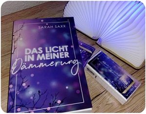 alt="Das Licht in meiner Dämmerung, Sarah Saxx"