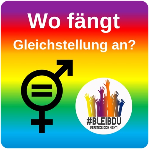 alt="Wo fängt Gleichstellung an, #Bleibdu"