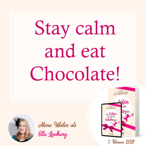 alt="Stay Calm and eat Chocolate!"